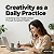 Article: Creativity as a Daily Practice: Unlocking Your Innate Genius Through Consistent Habits.